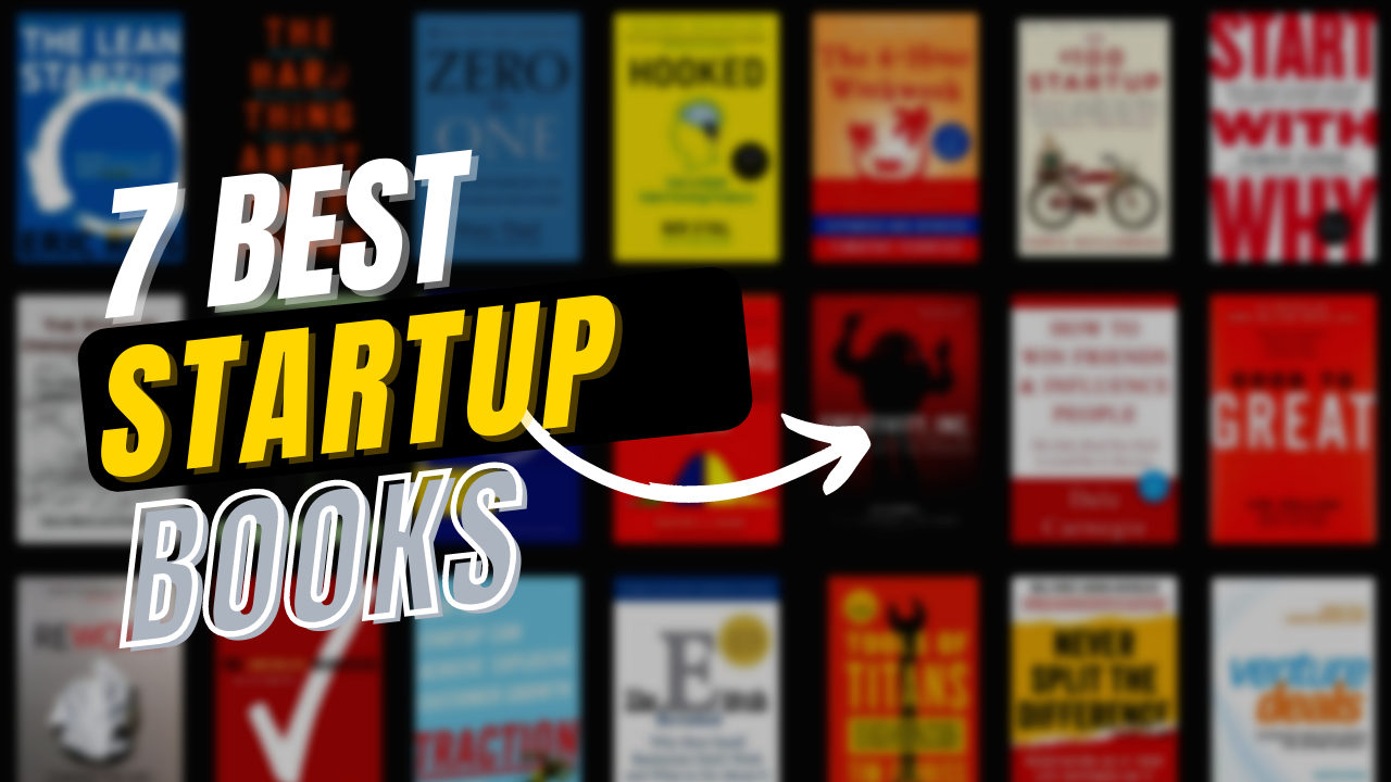 7 Best Business Startup Books For Entrepreneurs To Read In 2022